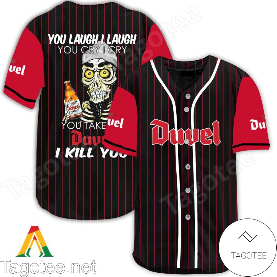 Achmed Take My Duvel Beer I Kill You You Laugh I Laugh Baseball Jersey