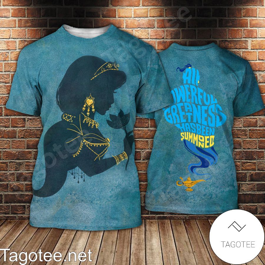 Aladdin Jasmine All Powerful Greatness Has Been Summoned Shirt, Tank Top And Leggings a