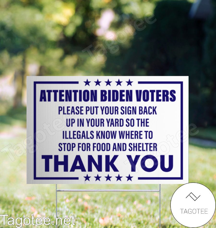 Attention Biden Voters Yard Sign