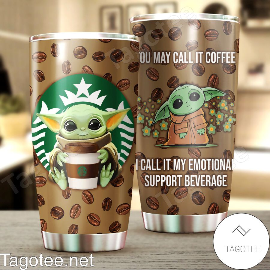 https://images.tagotee.net/2022/10/Baby-Yoda-You-May-Call-It-Coffee-I-Call-It-My-Emotional-Support-Beverage-Tumbler.jpg
