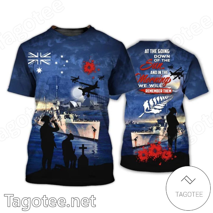 Anzac Day At The Going Down Of The Sun An In The Morning We Will Remember Them T-shirt, Hoodie a