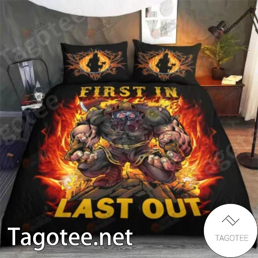 Firefighter Beast First In Last Out Bedding Set