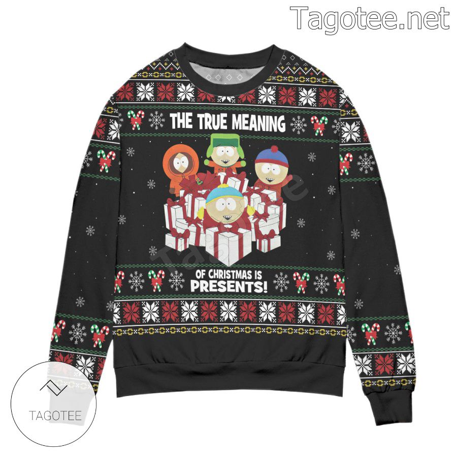 South Park The True Meaning Of Christmas Is Present Holiday Ugly Christmas Sweater