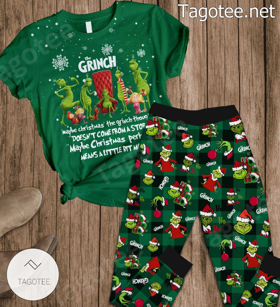 The Grinch Maybe Christmas Perhaps Means A Little Bit More Pajamas Set