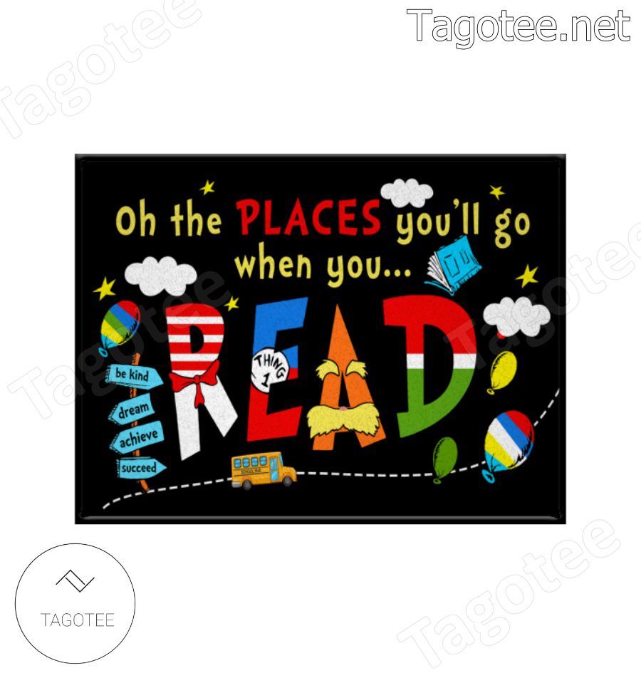 Oh The Places You'll Go When You Read Dr. Seuss Doormat a