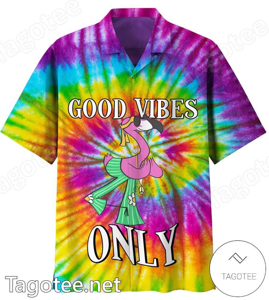 Flamingo Good Vibes Only Tie Dye T-shirt, Hoodie