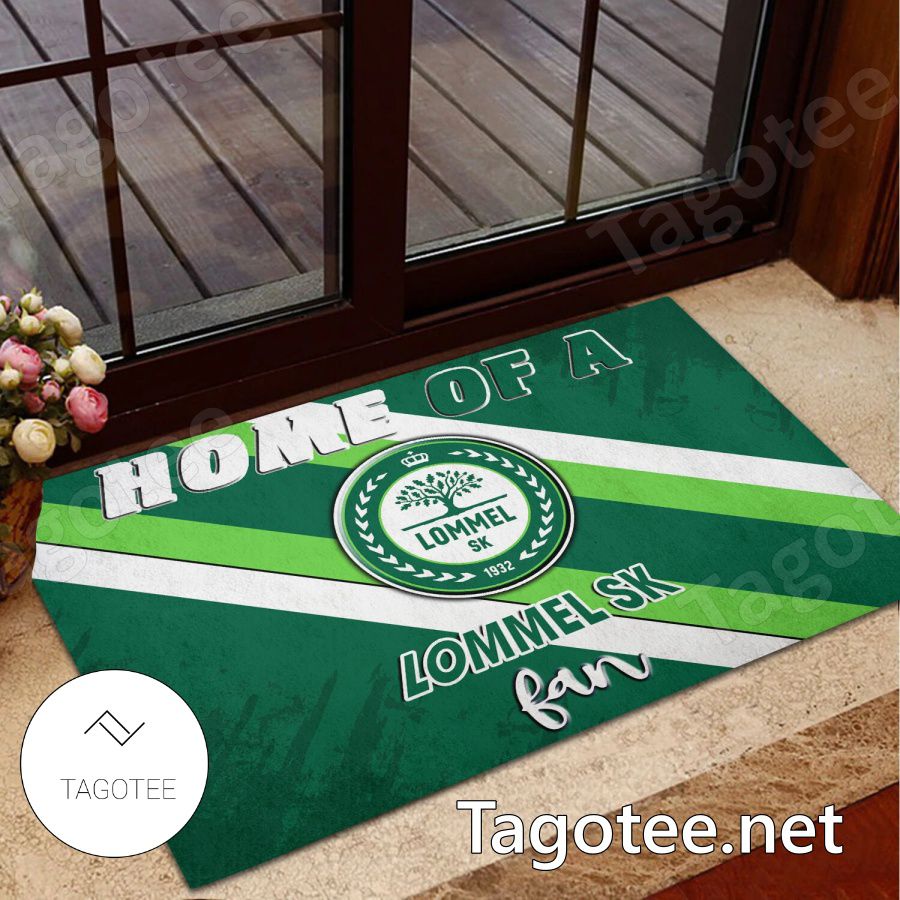 Lommel SK Home Of A Fan Doormat