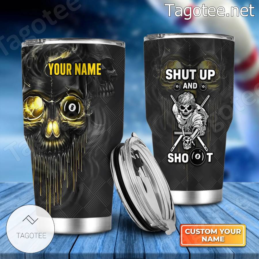 Skull Shut Up And Shoot Personalized Tumbler