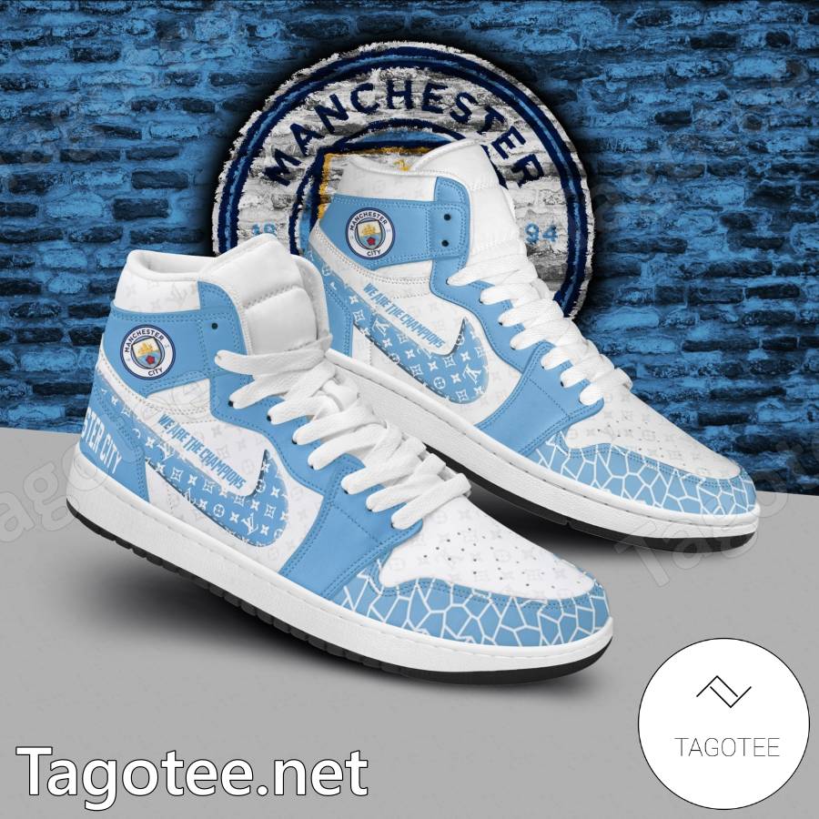 Manchester City We Are The Champions Louis Vuitton Air Jordan High Top  Shoes - Tagotee