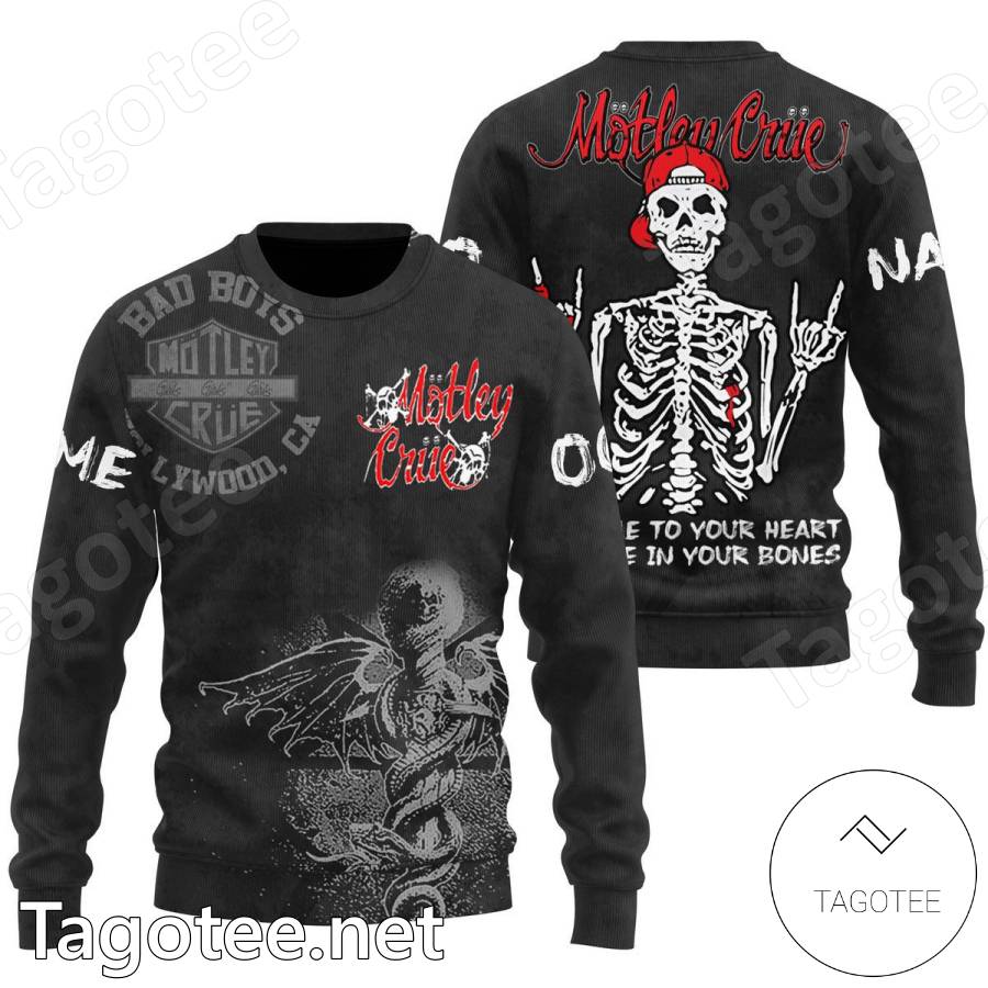Motley Crue Skeleton Take Me Your Heart Feel Me In Your Bones Personalized T-shirt, Hoodie a