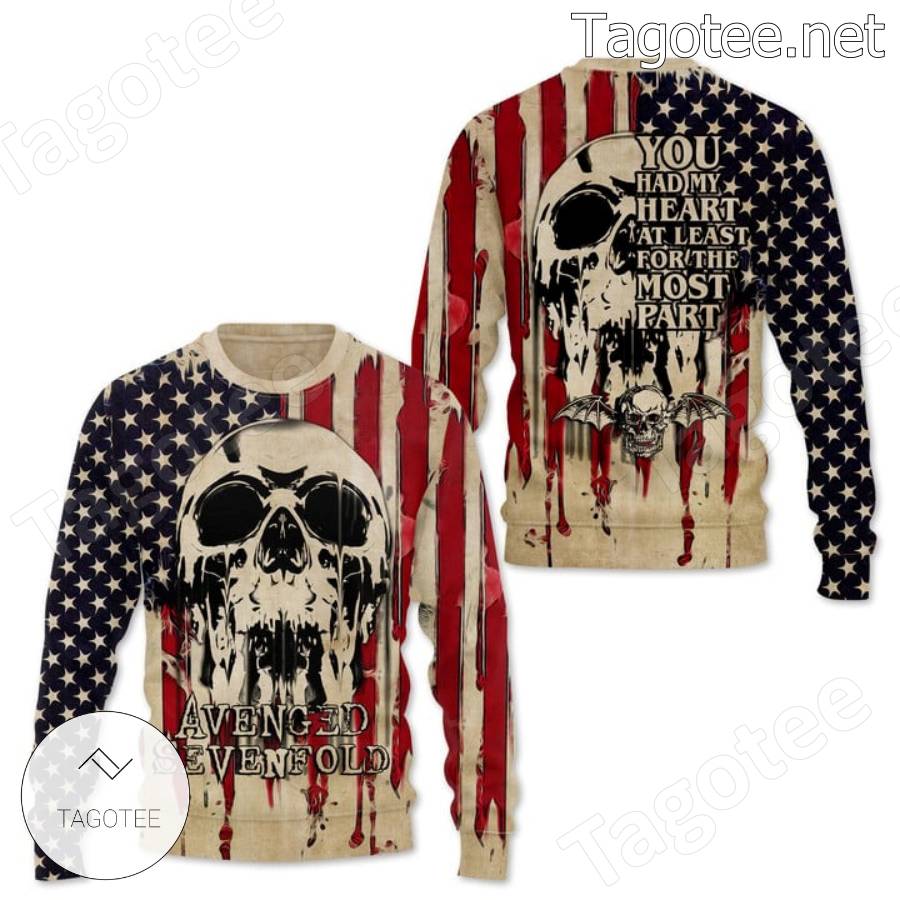Avenged Sevenfold You Had My Heart At Least For The Most Part Skull American Flag T-shirt, Hoodie a