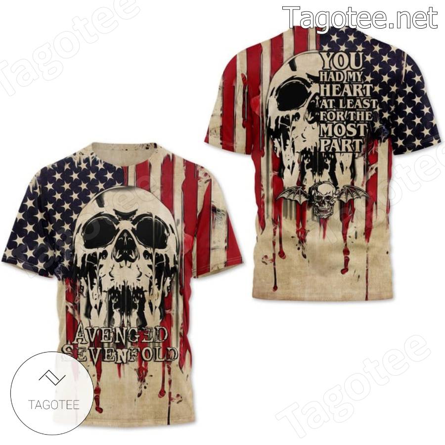Avenged Sevenfold You Had My Heart At Least For The Most Part Skull American Flag T-shirt, Hoodie