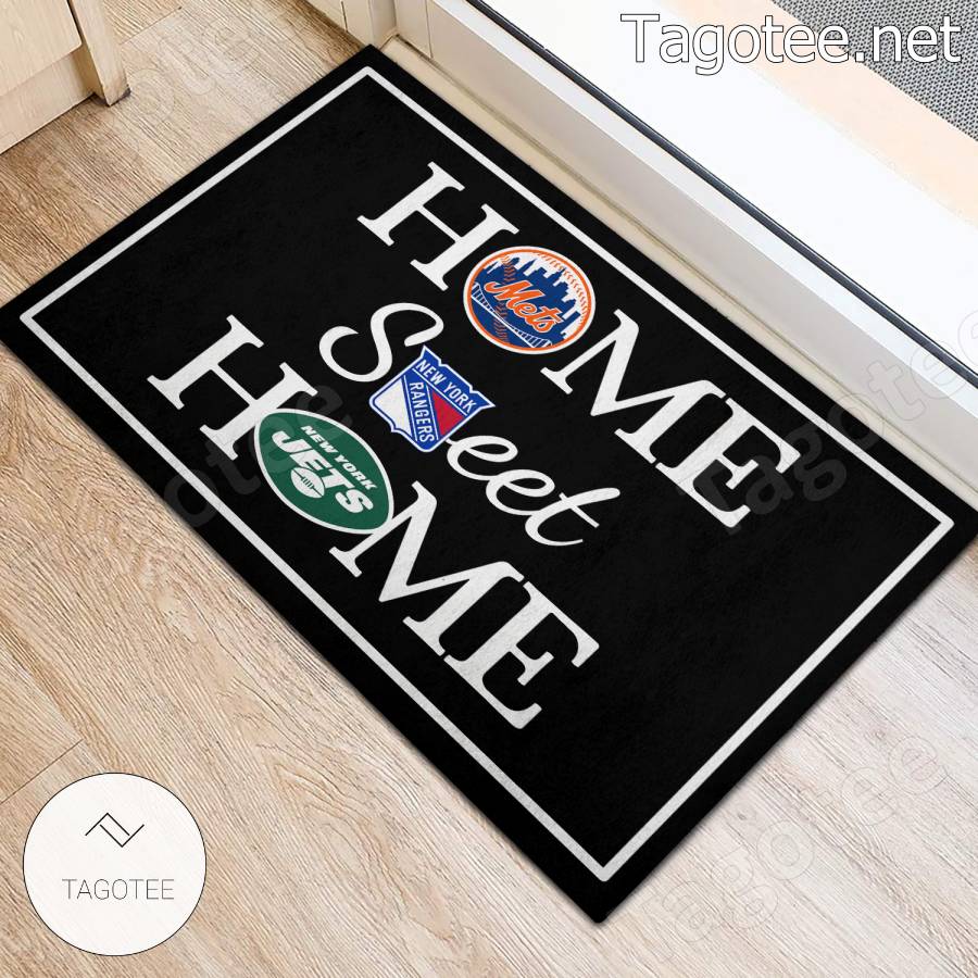 Home Sweet Home New York Mets New York Rangers New York Jets Doormat -  Tagotee