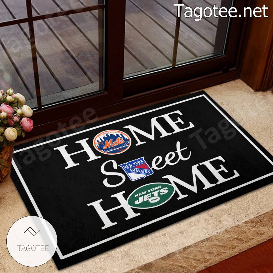 Home Sweet Home New York Mets New York Rangers New York Jets Doormat -  Tagotee