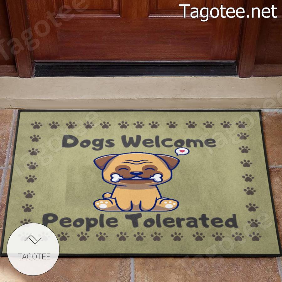 https://images.tagotee.net/2023/07/Dogs-Welcome-People-Tolerated-Doormat.jpg