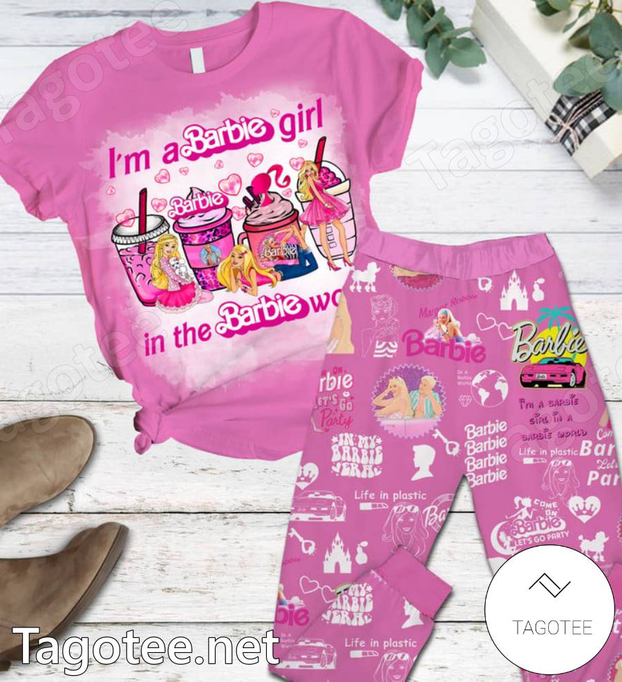 I'm A Barbie Girl In The Barbie World Pajamas Set - Tagotee
