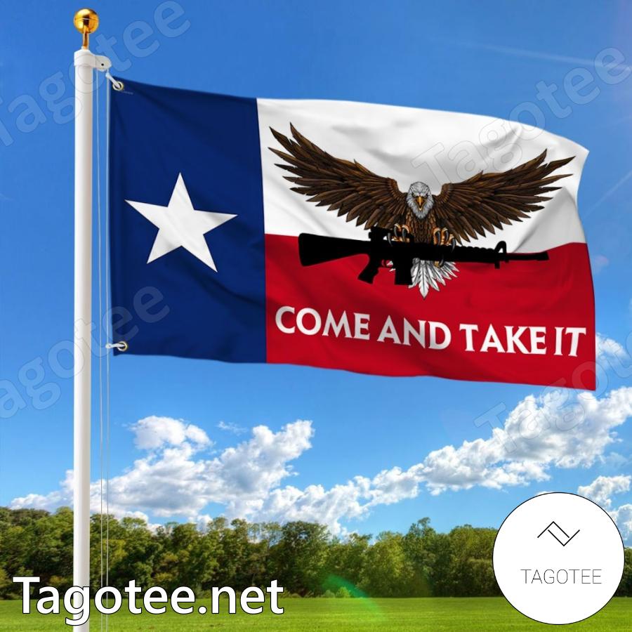 Eagle Come And Take It Texas Flag - Tagotee