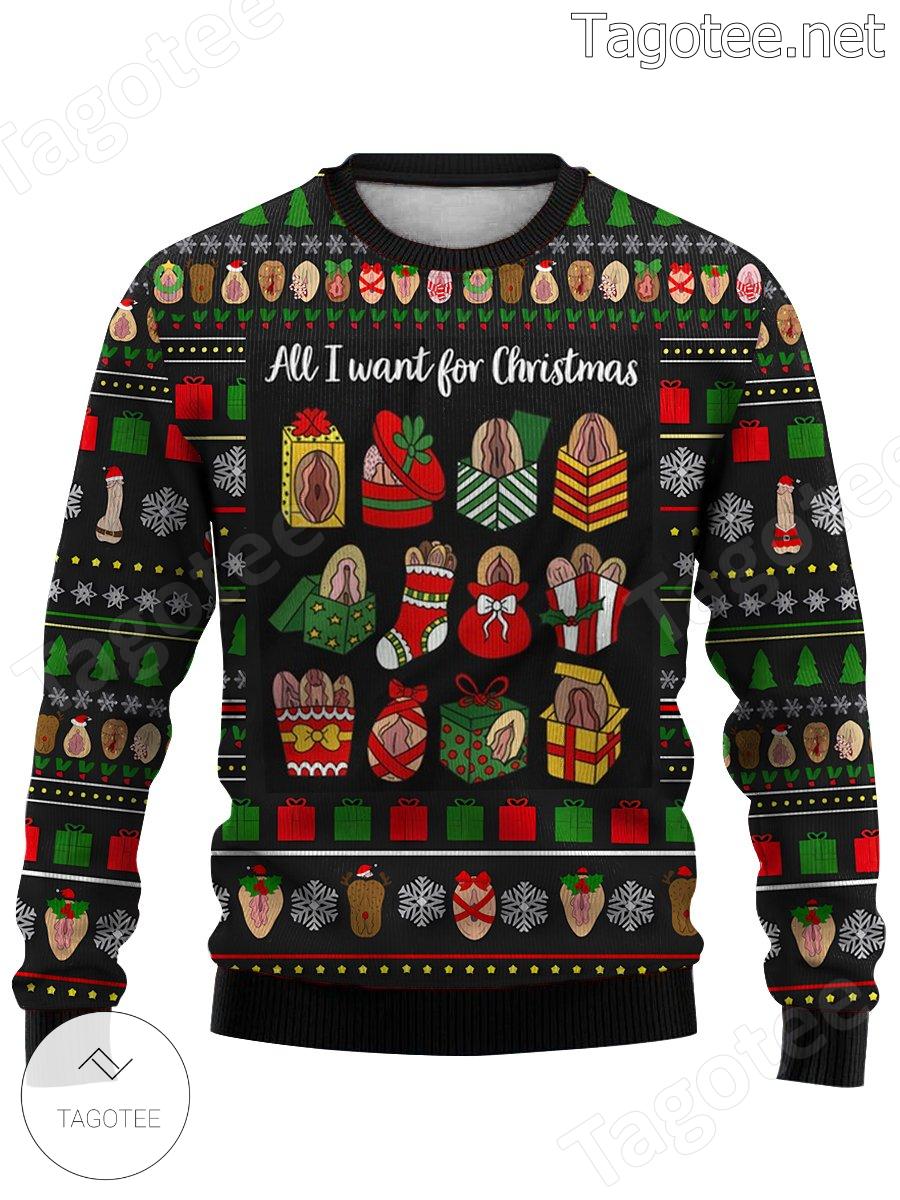 Funny Vagina All I Want For Christmas Ugly Christmas Sweater b