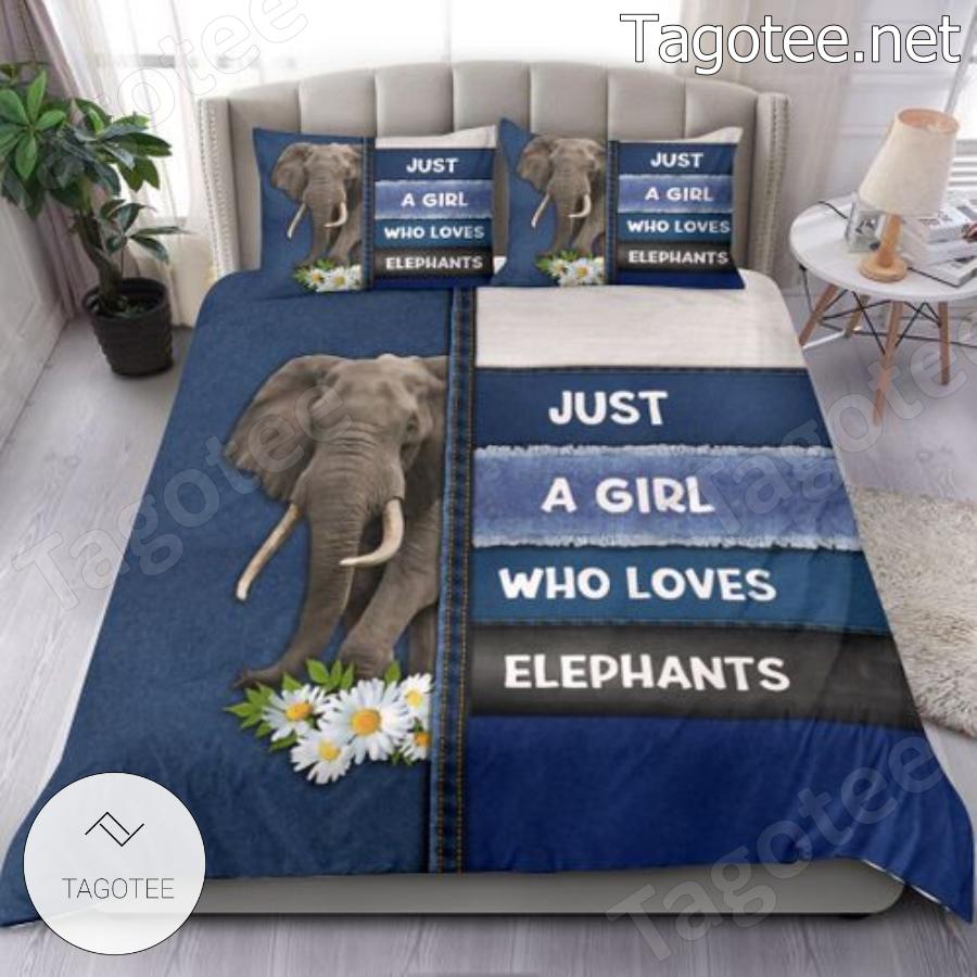 Just A Girl Who Loves Elephants Bedding Set - Tagotee