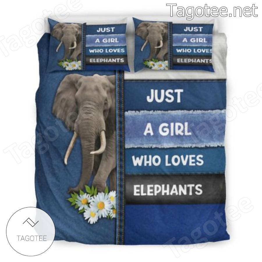 Just A Girl Who Loves Elephants Bedding Set Tagotee