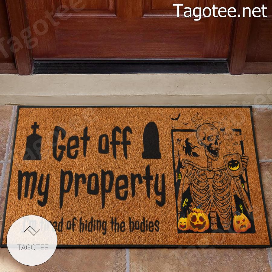 https://images.tagotee.net/2023/08/Skeleton-Get-Of-My-Property-Halloween-Doormat.jpg