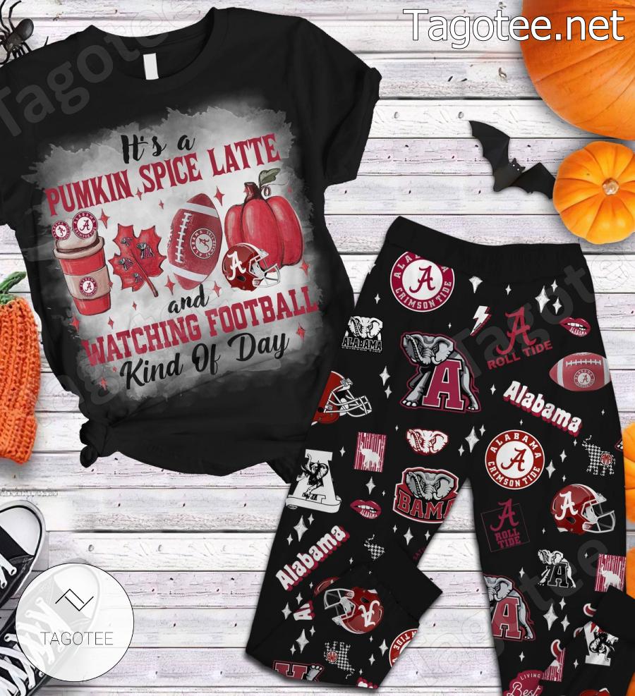 Alabama Crimson Tide It's A Pumpkin Spice Latte And Watching Football Kind Of Day Pajamas Set