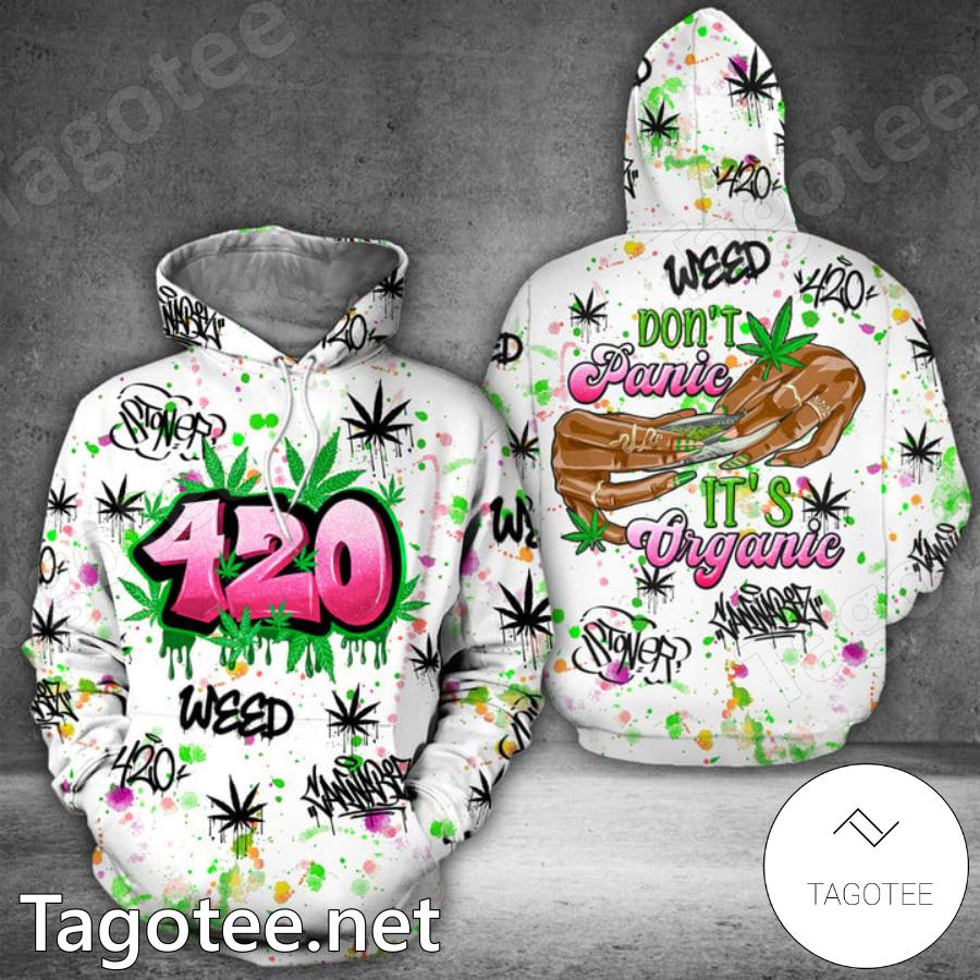 Don't Panic It's Organic 420 Weed Hoodie