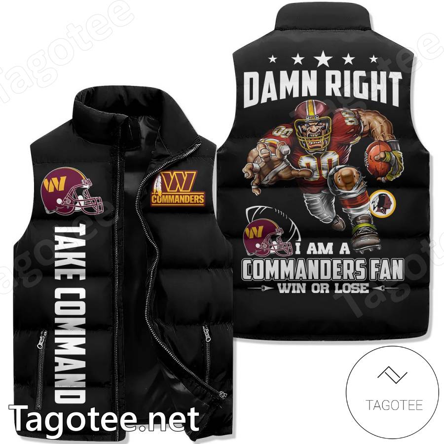 I Am A Commanders Fan Win Or Lose Puffer Vest