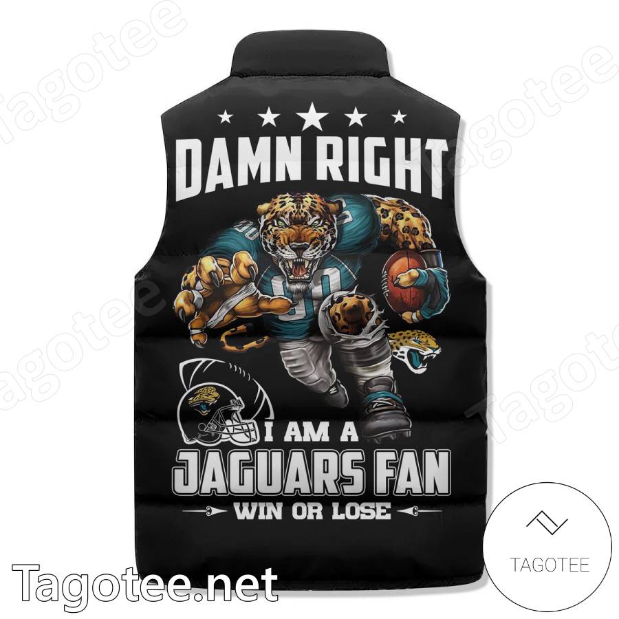 I Am A Jacksonville Jaguars Fan Win Or Lose Puffer Vest b
