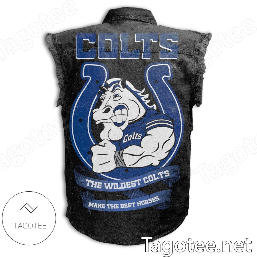 Indianapolis Colts The Wildest Colts Make The Best Horses Sleeveless Denim Jacket b