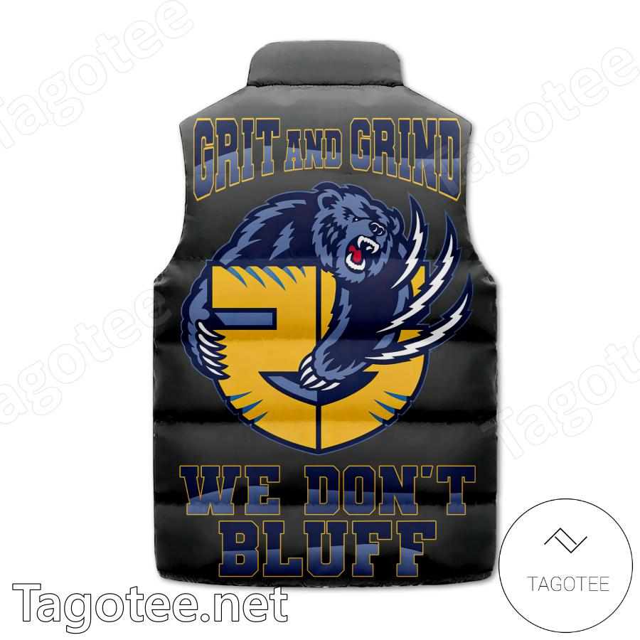 Memphis Grizzlies Grit And Grind We Don't Bluff Puffer Vest b