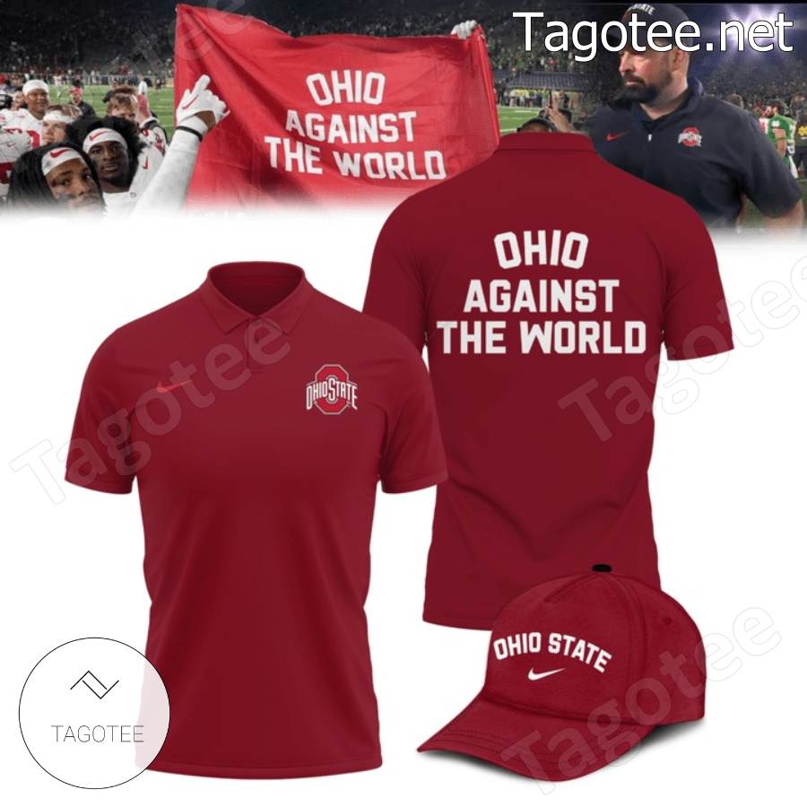 Ohio Against The World T-shirt, Hoodie, Cap x