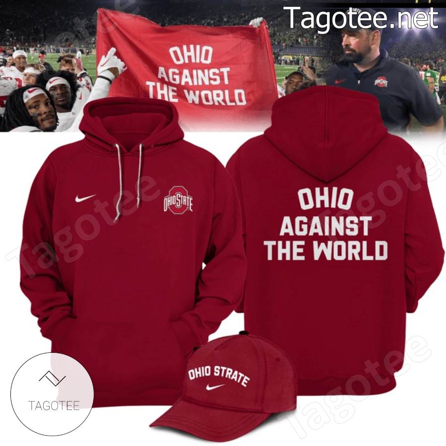 Ohio Against The World T-shirt, Hoodie, Cap