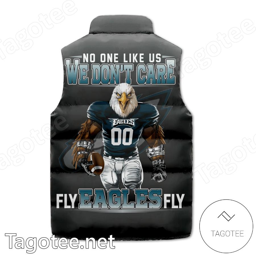 Philadelphia Eagles No One Likes Us We Don't Care Fly Eagles Fly Puffer Vest b