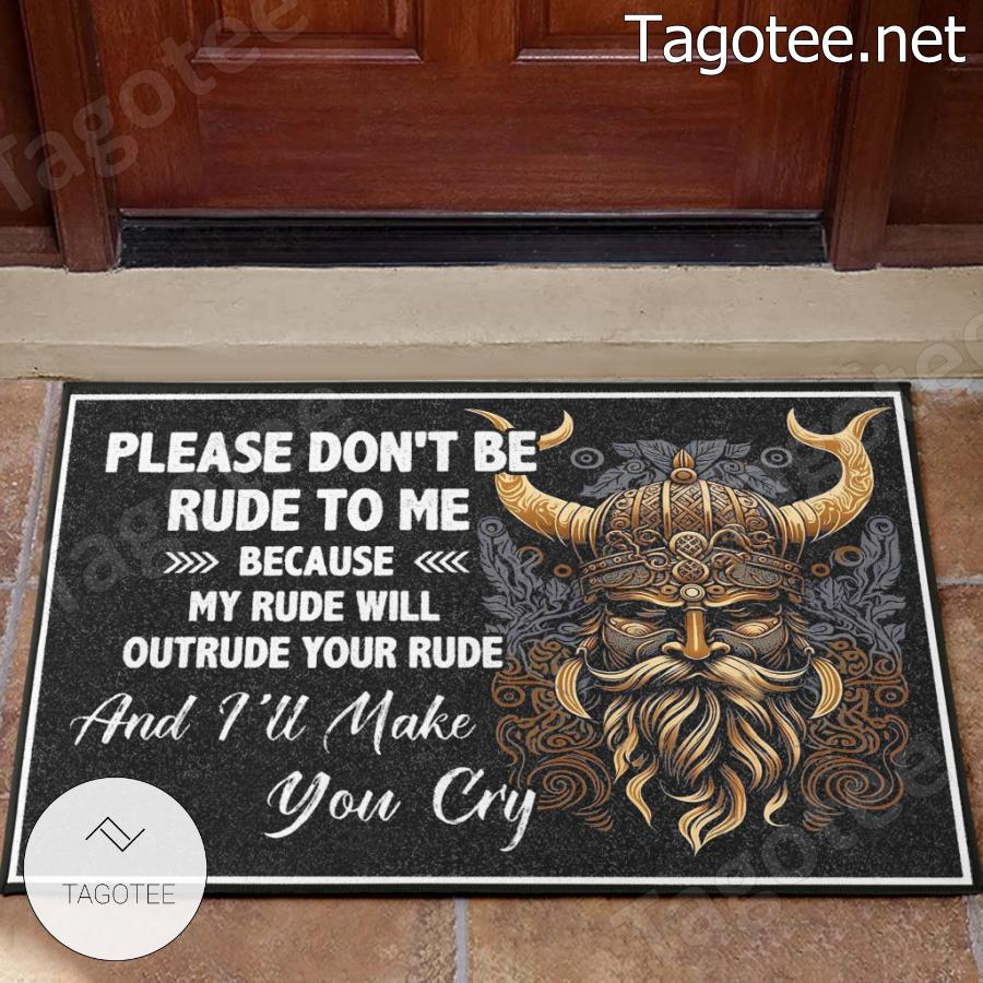 Viking Please Don't Be Rude To Me Doormat
