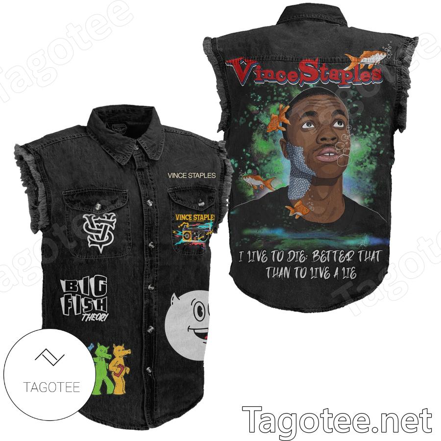Vince Staples I Live To Die Better That Than To Live A Lie Sleeveless Denim Jacket