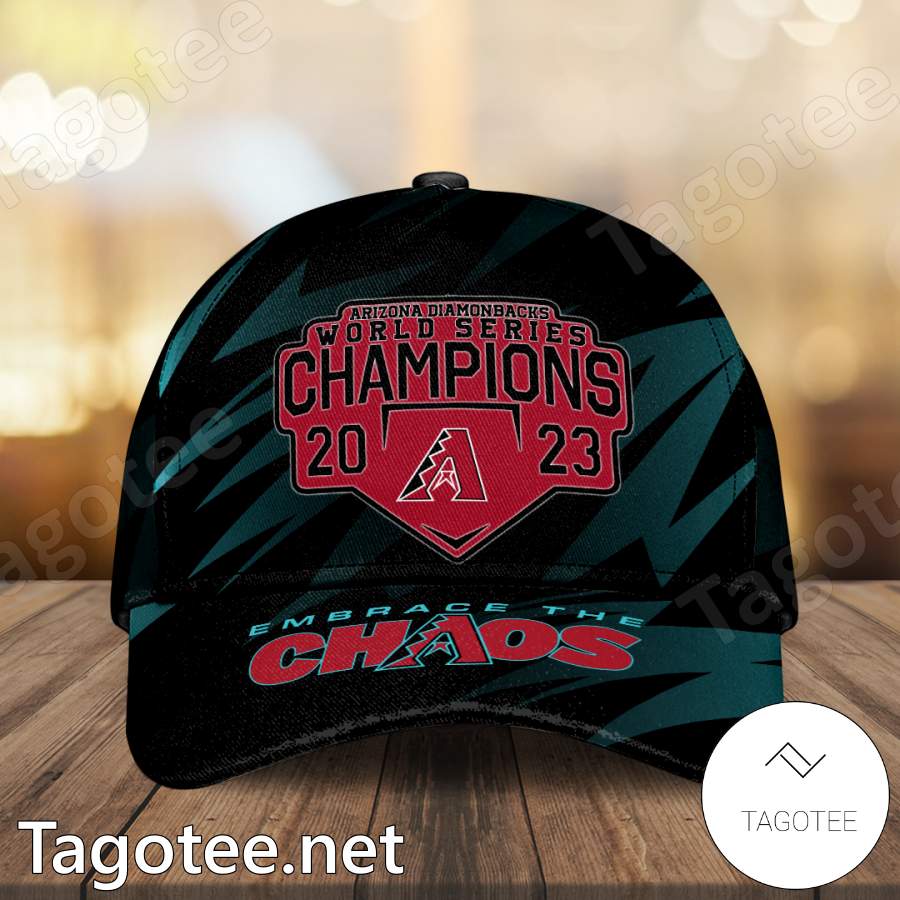 Arizona Diamondbacks World Series Champions 2023 Embrace The Chaos Cap