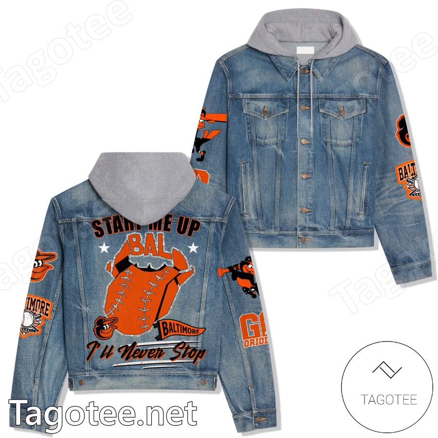 Baltimore Orioles Stand Me Up I'll Never Stop Hooded Denim Jacket