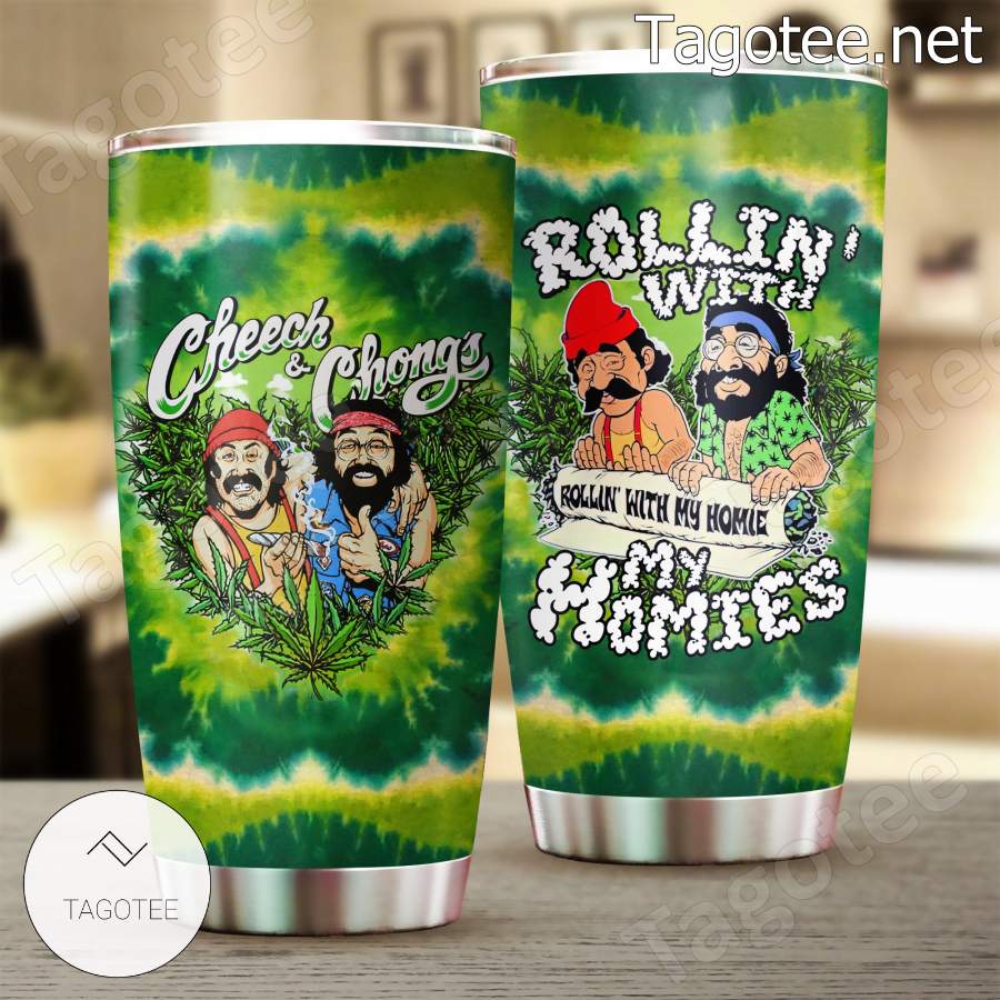 Cheech And Chong Rollin' With My Homies Tumbler - Tagotee