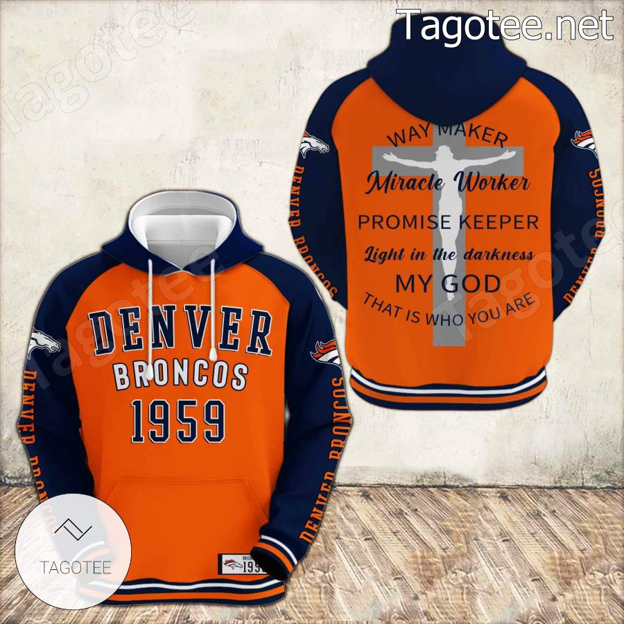 Denver Broncos 1959 My God T-shirt, Hoodie