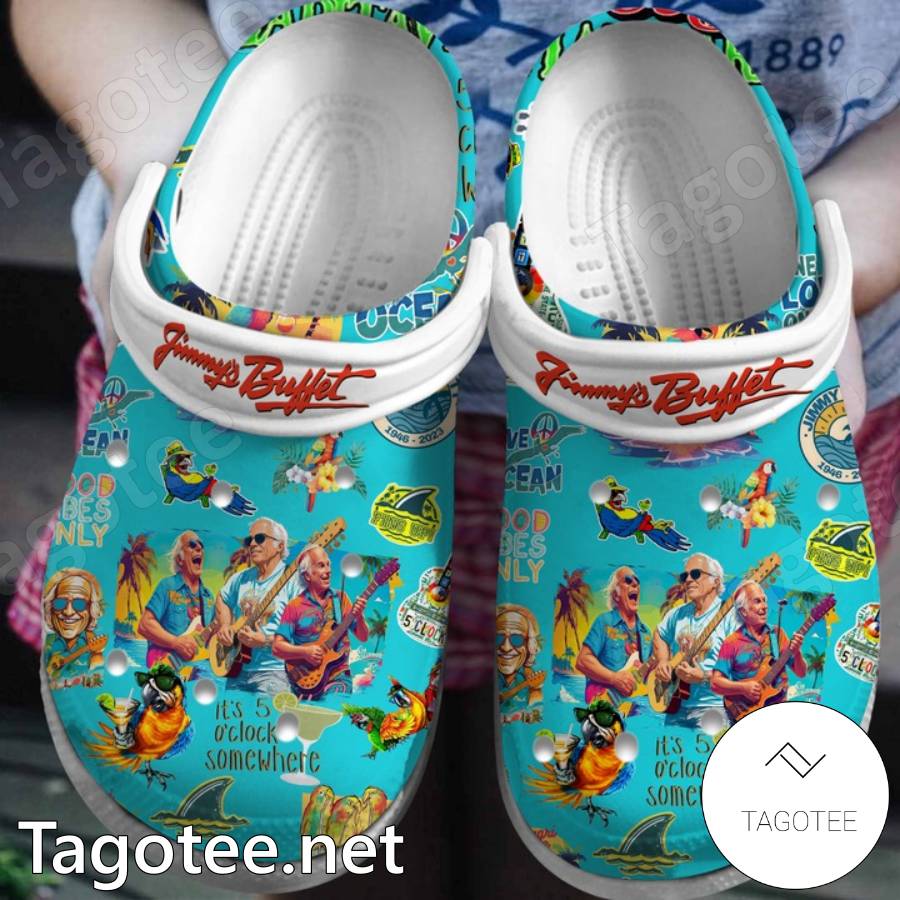 Jimmy Buffett It's 5 O'clock Somewhere Crocs Clogs - Tagotee