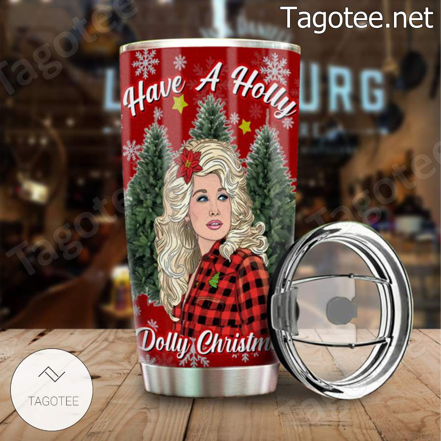 Dolly Parton Have A Holly Dolly Christmas Tumbler a