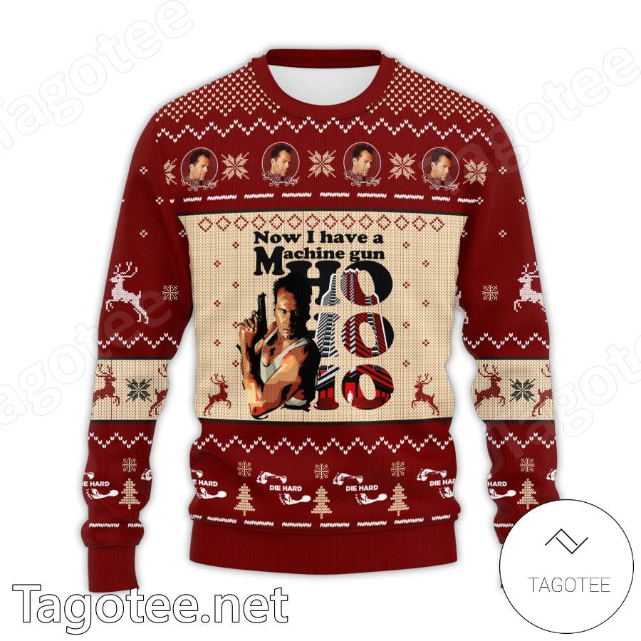 Now I Have A Machine Gun Ho Ho Ho Die Hard Ugly Christmas Sweater a