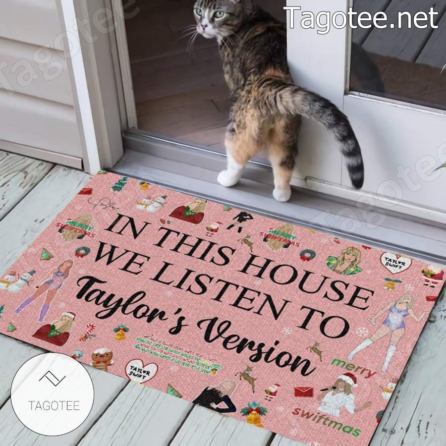 Taylor Swift In This House We Listen To Taylor's Version Doormat a