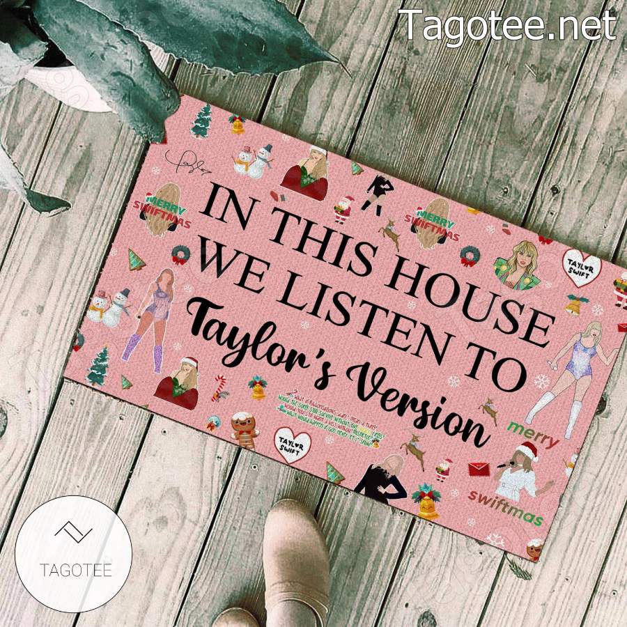 Taylor Swift In This House We Listen To Taylor's Version Doormat