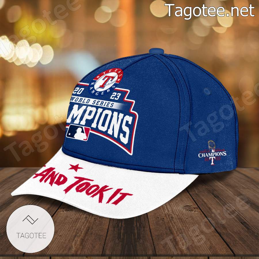 Texas Rangers 2023 World Series Champions Went And Took It Cap b