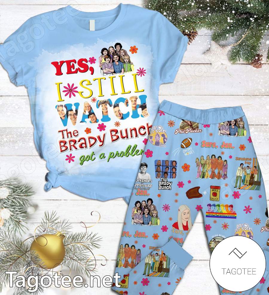 Yes I Still Watch The Brady Bunch Pajamas Set